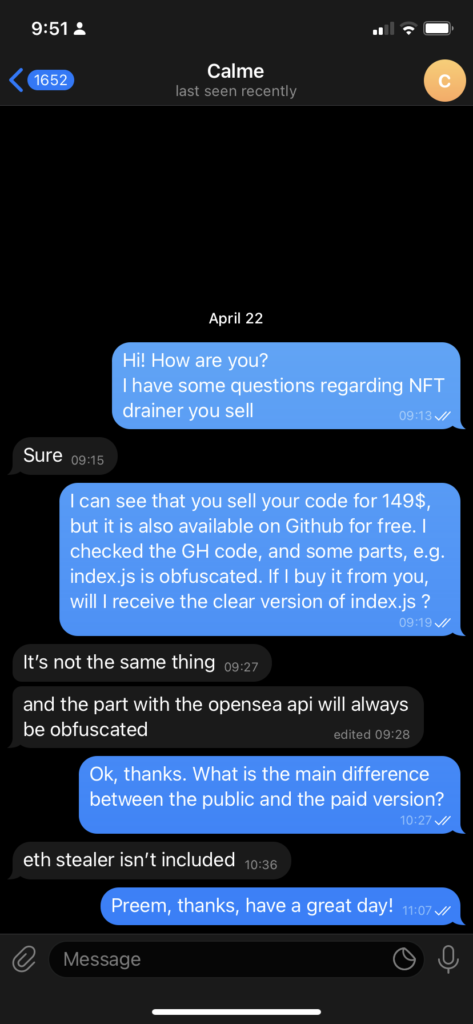 DMs with nft scammer on telegram. Seller says that paid version includes the eth stealer, parts with opensea api always remain obfuscated