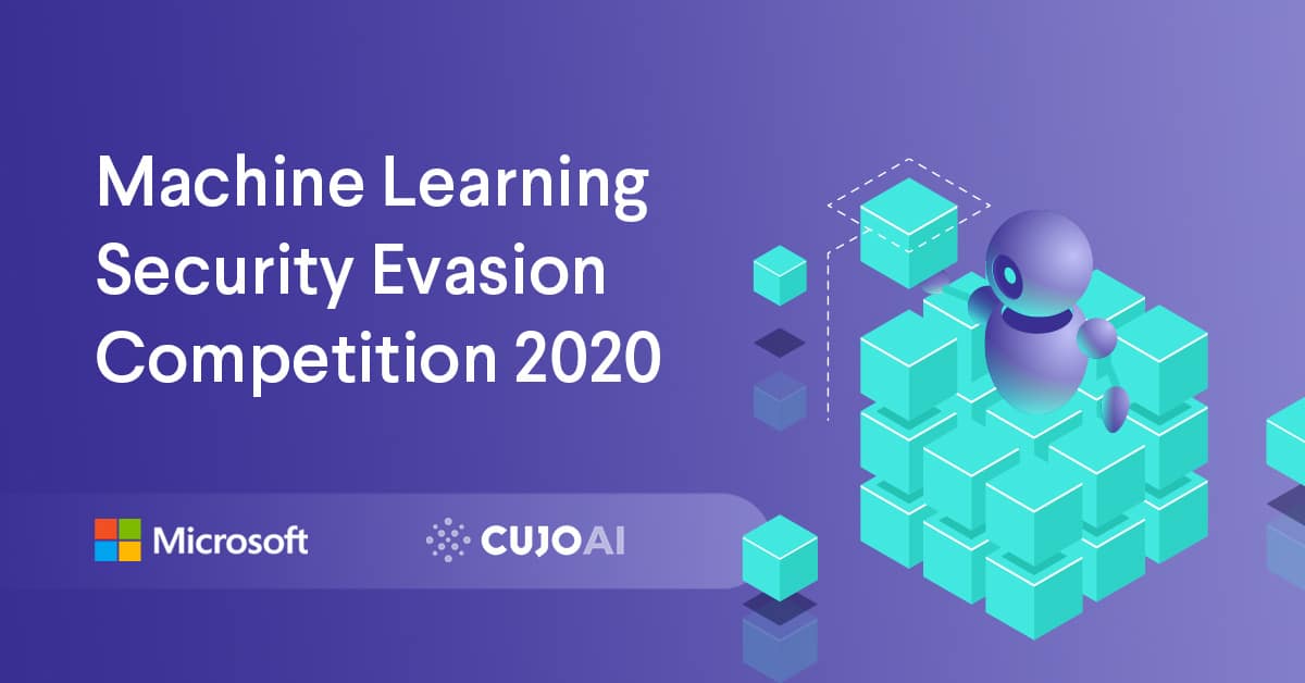 CUJO AI and Microsoft partnered for the Machine Learning Security Evasion Competition in 2020