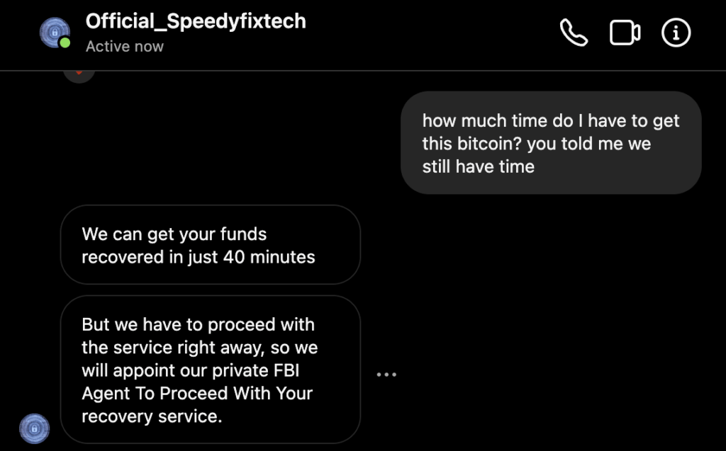 screenshot of an instagram private chat where the crypto recovery scammer claims to be able to recover funds in 40 minutes and says that their recovery service includes a private FBI agent