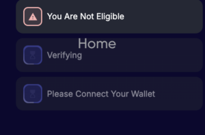 Third screenshot of the wallet connection prompt. It says "you are not eligible" after connecting the wallet and having it verified.